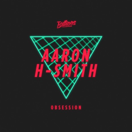 Obsession (Adamwah Remix)