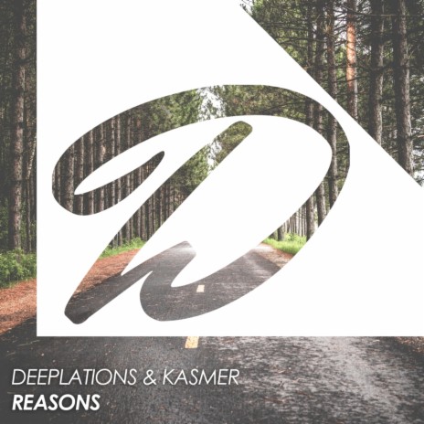 Reasons (Original Mix) ft. Kasmer