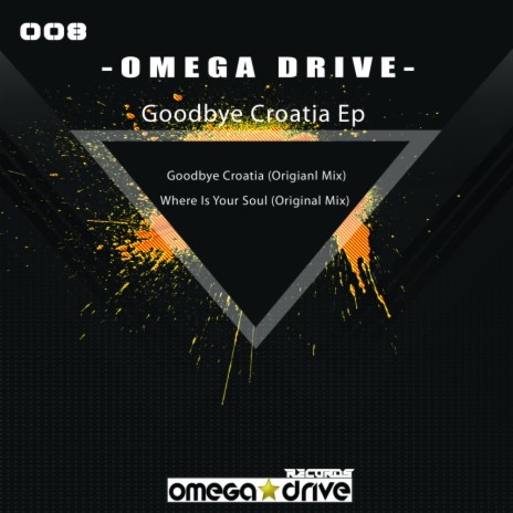 Goodbye Croatia (Original Mix) | Boomplay Music