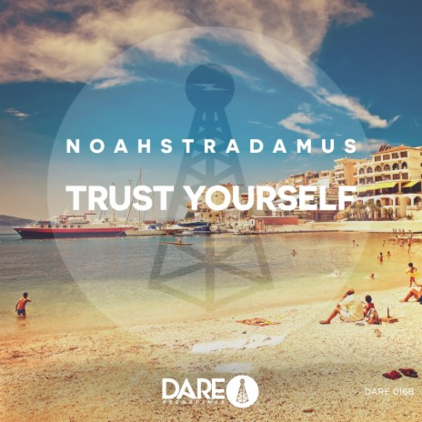 Trust Yourself (Original Mix)