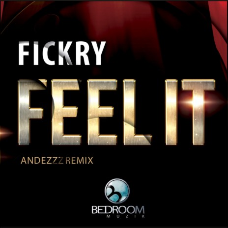 Feel It (Andezzz Remix)