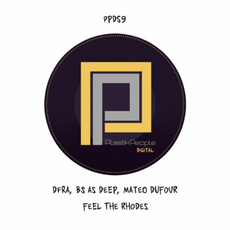 Feel The Rhodes (Instrumental) ft. Bs As Deep & Mateo Dufour
