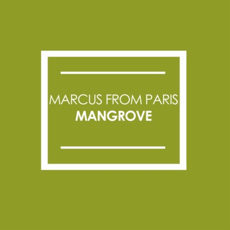 Mangrove (Original Mix)