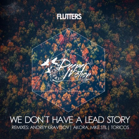 We Don't Have A Lead Story (Andrey Kravtsov Remix)