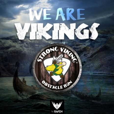 We Are Vikings (Strong Viking Anthem 2017) (Original Mix) ft. Strong Viking | Boomplay Music