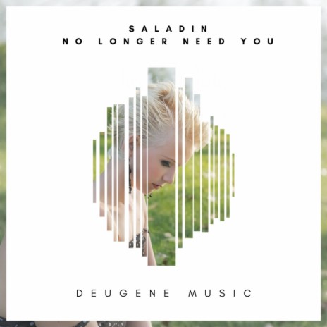No Longer Need You (Original Mix)