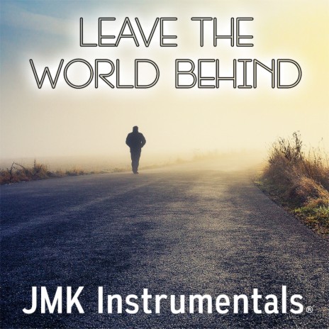 Leave The World Behind (Live Drums Pop Beat) | Boomplay Music