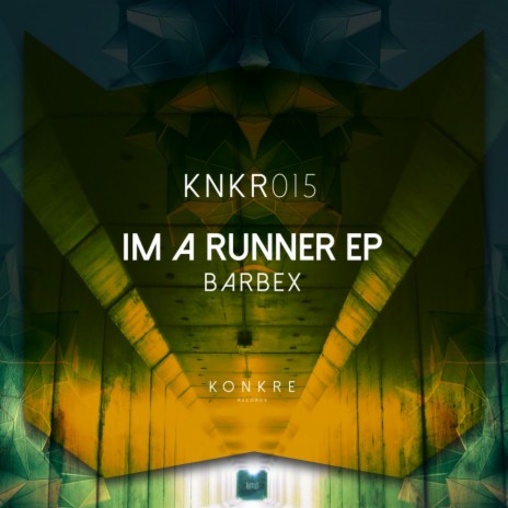 Im A Runner (Original Mix)