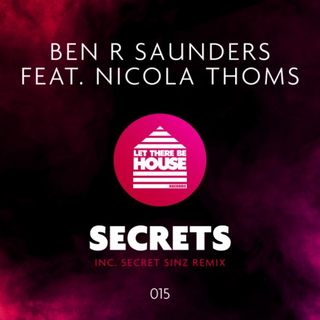 Secrets (Secret Sinz Extended Remix) ft. Nicola Thoms | Boomplay Music