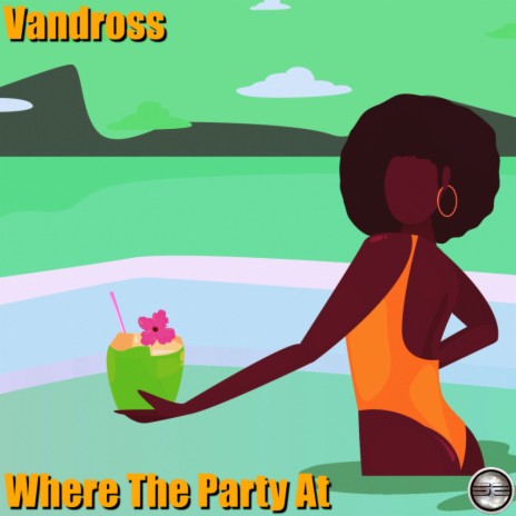 Where The Party At (Main Mix)