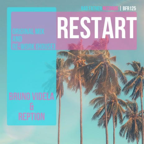 Restart (Re-work) ft. Reption | Boomplay Music