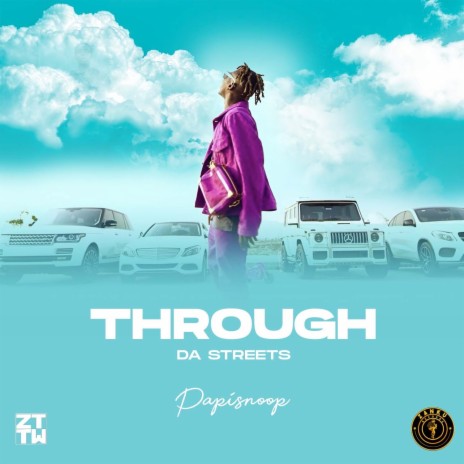 Through Da Streets | Boomplay Music