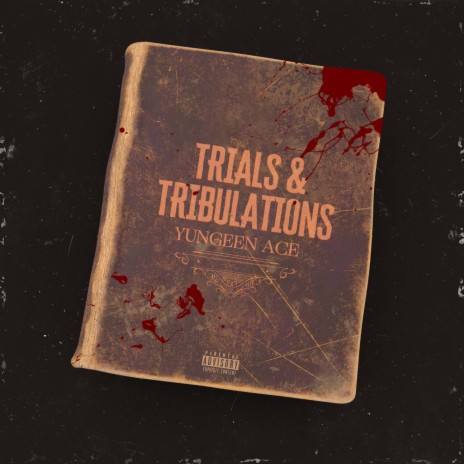 Trials & Tribulations | Boomplay Music