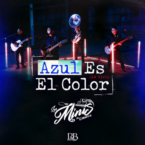 Azul Es El Color | Boomplay Music