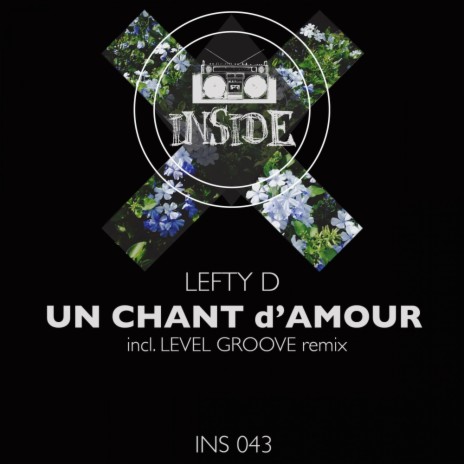 Un Chant d'Amour (Level Groove Remix) | Boomplay Music