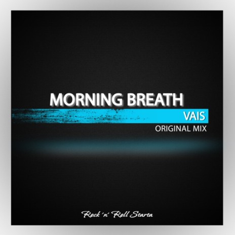 Morning Breath (Original Mix) | Boomplay Music