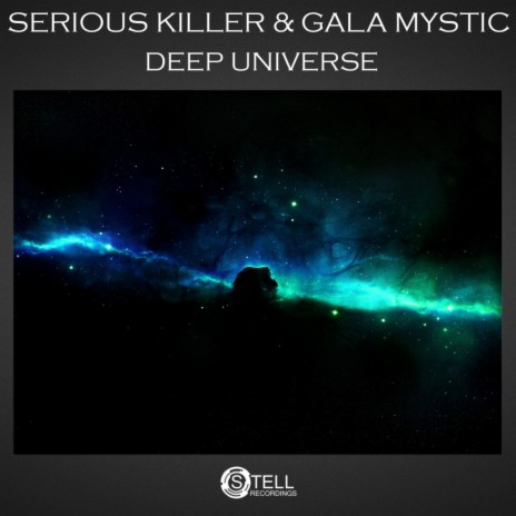 Deep Universe (Original Mix) ft. Gala Mystic | Boomplay Music