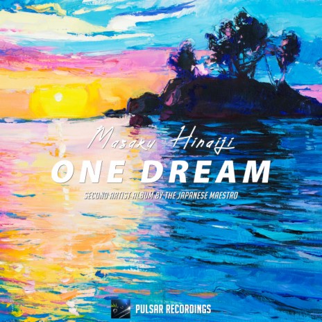 One Dream (Original Mix) ft. Tsuku | Boomplay Music