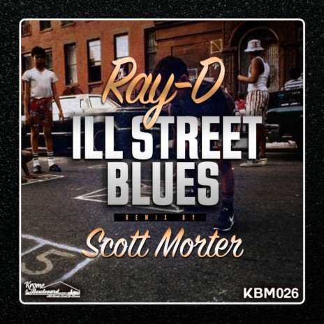 Ill Street Blues (Scott Morter Ill Remix)