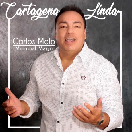 Cartagena Linda ft. Manuel Vega | Boomplay Music