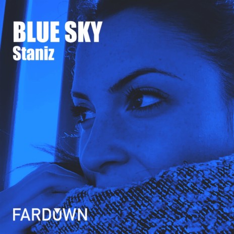 Blue Sky (Original Mix) | Boomplay Music