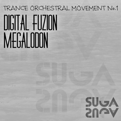 Megalodon (Trance Orchestral Movement No.1) | Boomplay Music