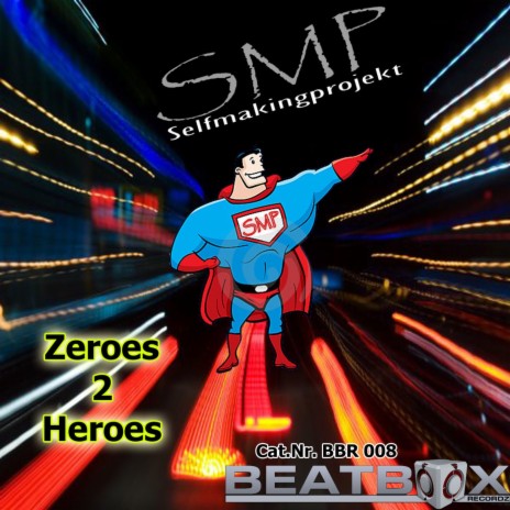 Zereos 2 Hereos (Beatbreaker Radio Remix) | Boomplay Music