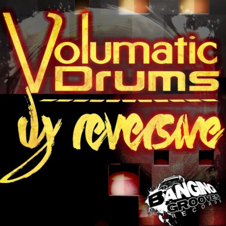 Volumatic Drums (Original Mix)
