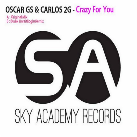 Crazy For You (Burak Harsitlioglu Remix) ft. Carlos 2G