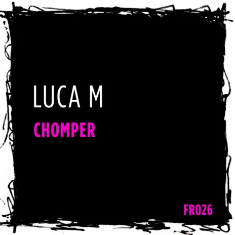 Chomper (Aaron Smith Remix)