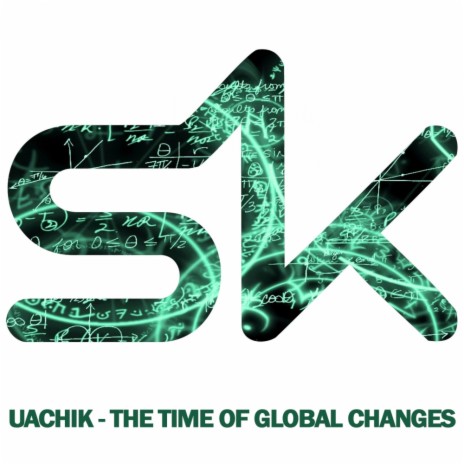 The Time of Global Changes (Original Mix)