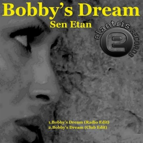 Bobby's Dream (Radio Edit) | Boomplay Music