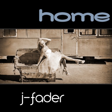 Home Part 2 (J-Fader's London Lick)