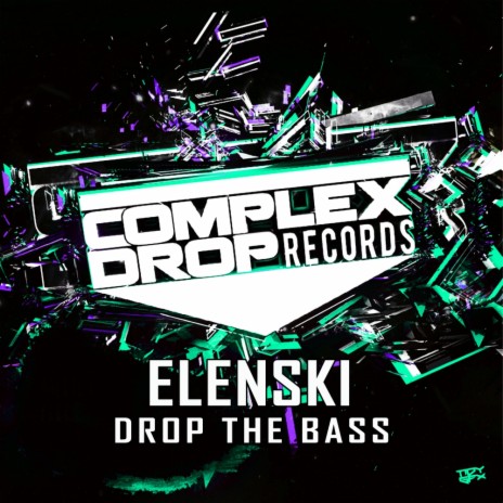 Drop The Bass (Original Mix)