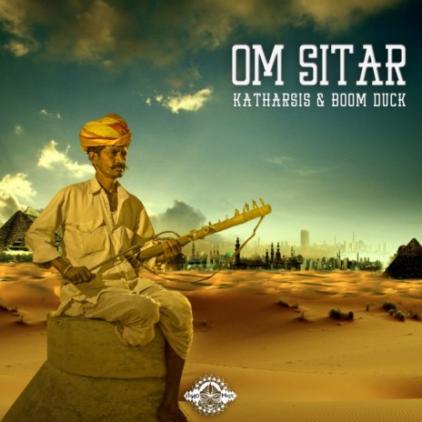 Om Sitar (Original Mix) ft. Boom Duck | Boomplay Music