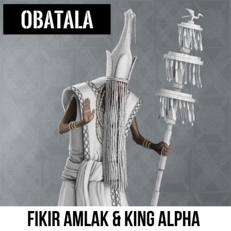 Obatala Dub ft. King Alpha