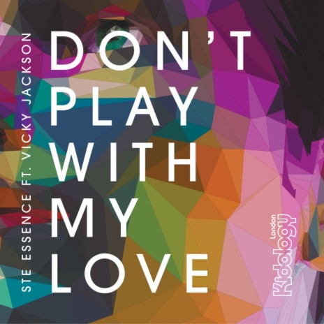 Don't Play With My Love (Chris Sammarco Remix) ft. Vicky Jackson | Boomplay Music