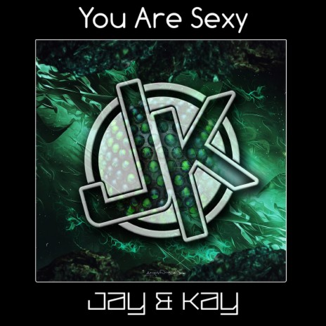 You Are Sexy | Boomplay Music