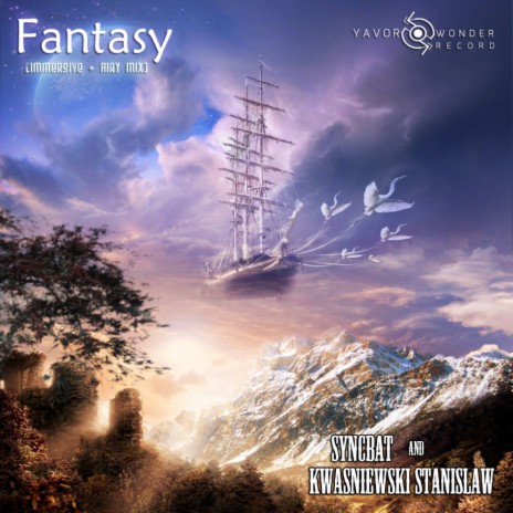 Fantasy (Airy Mix) ft. Kwasniewski Stanislaw