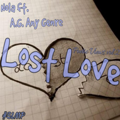 Lost Love (feat. A.G. Any Genre) | Boomplay Music