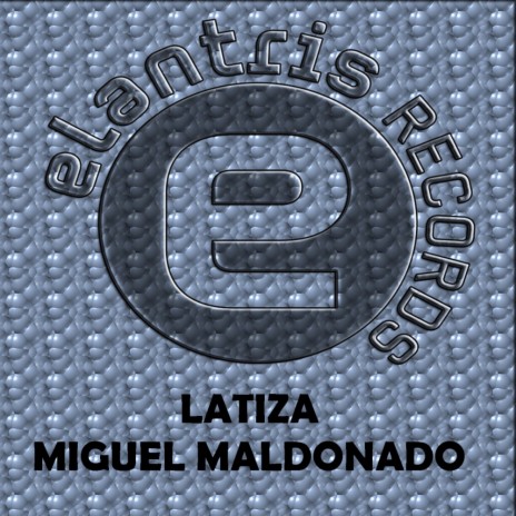 LATIZA (Original Mix)