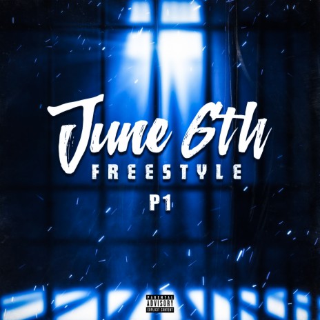 June 6th Freestyle | Boomplay Music