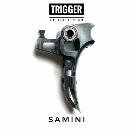 Trigger ft. Ghetto KB | Boomplay Music