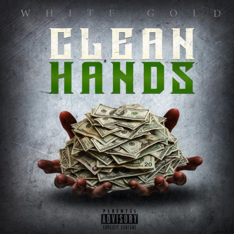 Clean Hands | Boomplay Music