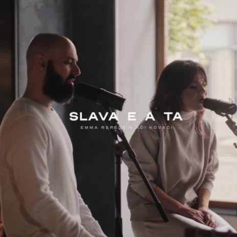 Slava E a Ta ft. Adi Kovaci | Boomplay Music