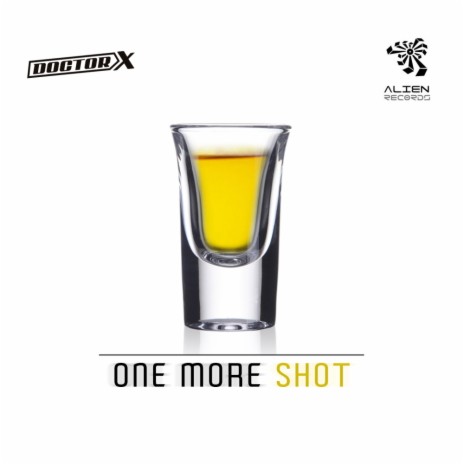 One More Shot (Original Mix)