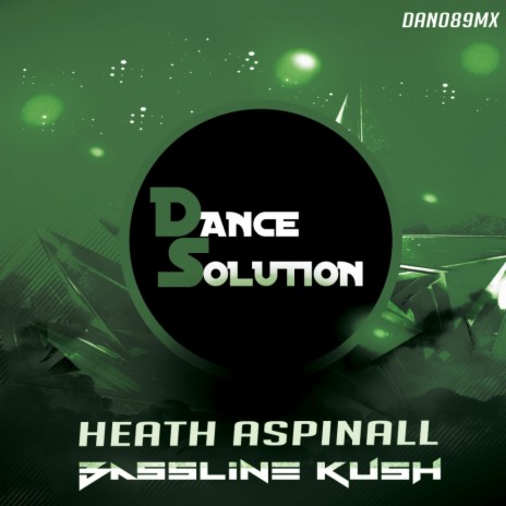 Bassline Kush (Original Mix)