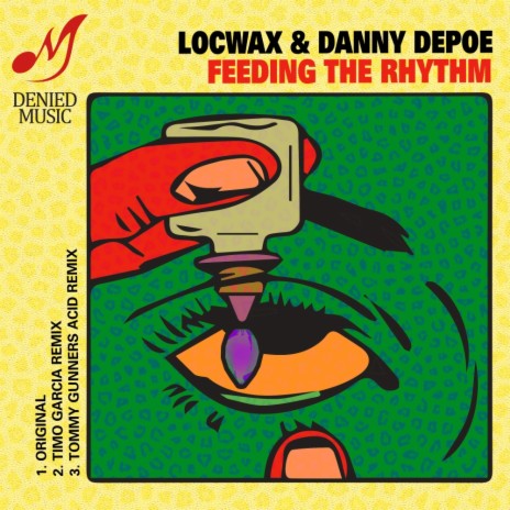 Feeding The Rhythm (Tommy Gunners Acid Remix) ft. Danny DePoe | Boomplay Music