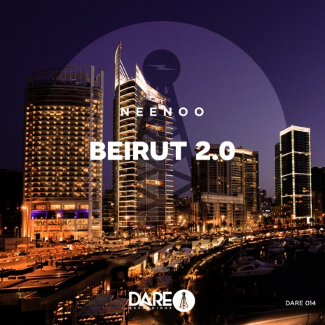 Beirut 2.0 (Original Mix)