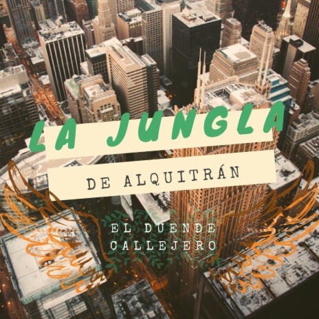 La Jungla de Alquitrán | Boomplay Music